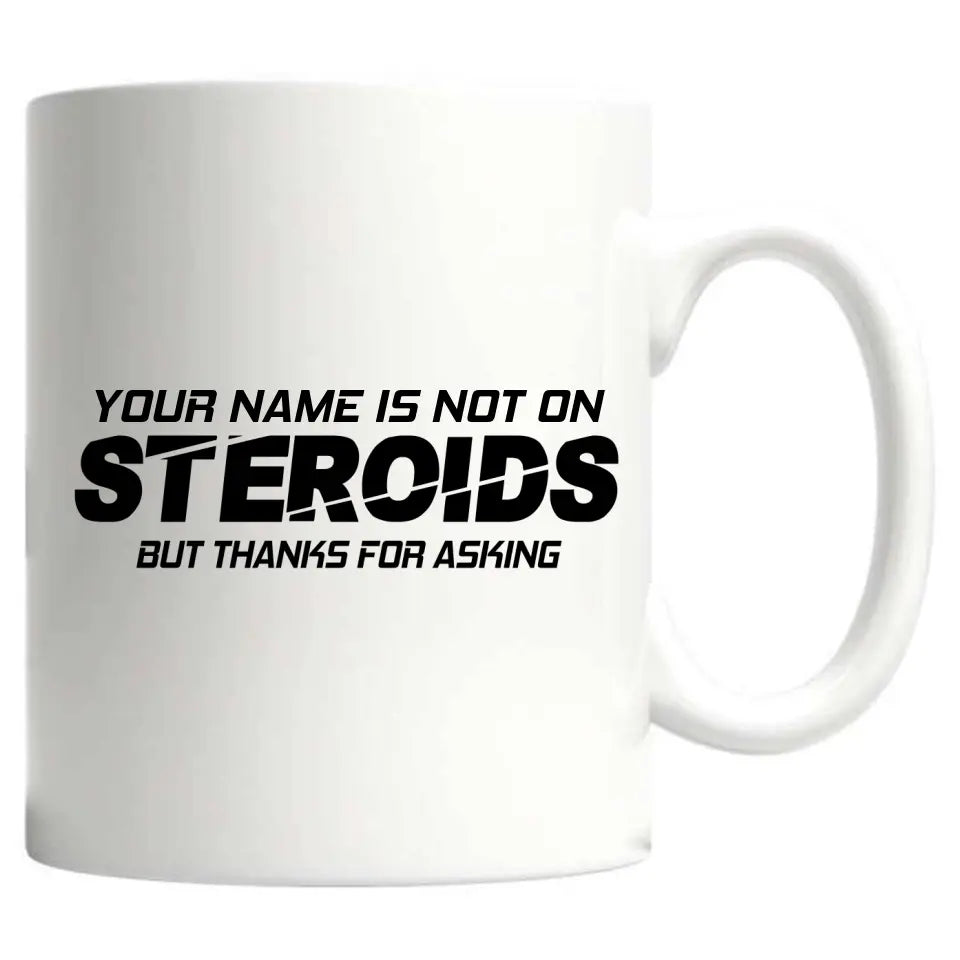 Pas sur les Roids - Mug personnalisable