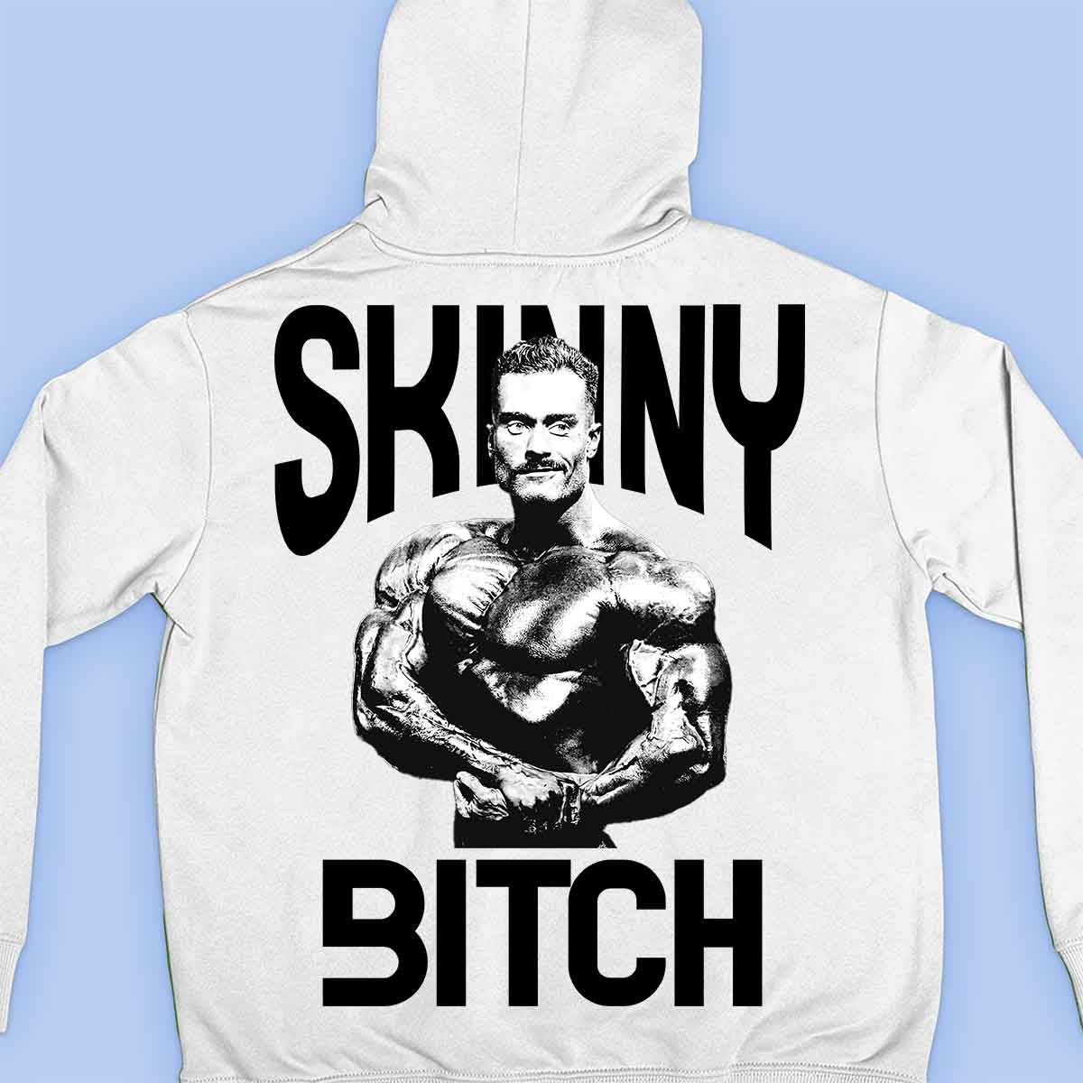 Skinny Bitch - Sweat à capuche premium unisexe Backprint